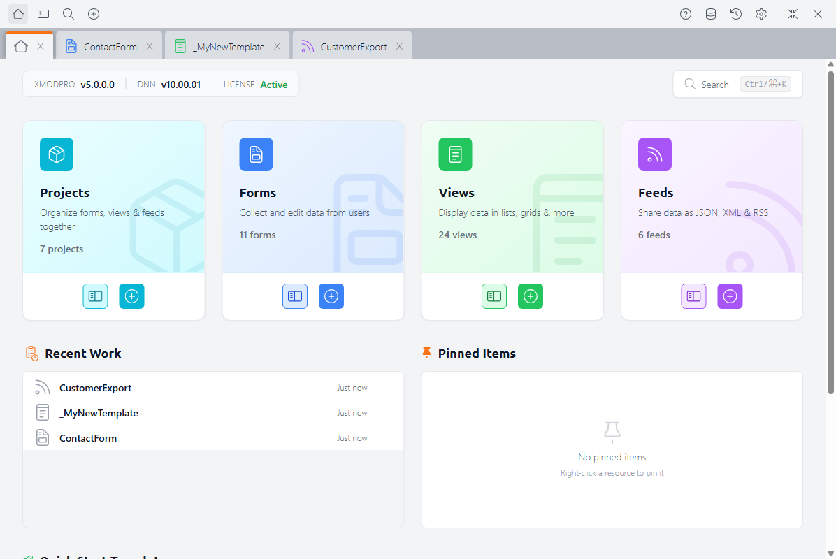 The Dashboard showing resource cards for Projects, Forms, Views, and Feeds, plus Recent Work and Pinned Items sections